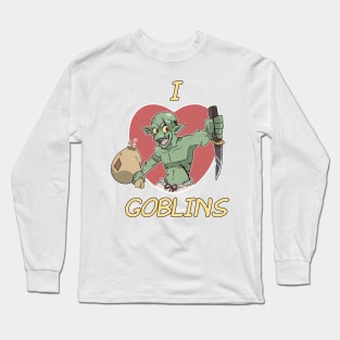 I <3 Goblins Long Sleeve T-Shirt